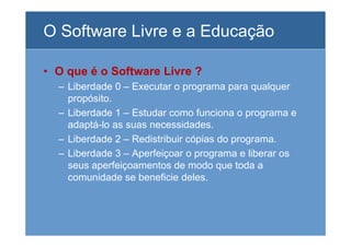 O Uso Da Informatica Na Educação e o Software Livre