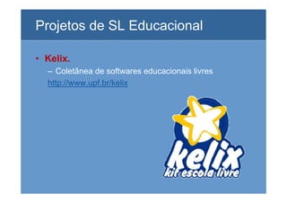 O Uso Da Informatica Na Educação e o Software Livre