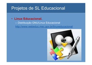 O Uso Da Informatica Na Educação e o Software Livre