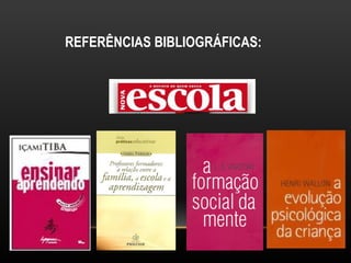 REFERÊNCIAS BIBLIOGRÁFICAS:
 