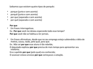 O uso dos porques | PPT