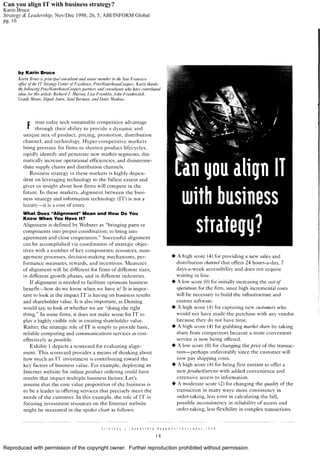Can you align IT with business strategy?
Karin Bruce
Strategy & Leadership; Nov/Dec 1998; 26, 5; ABI/INFORM Global
pg. 16




Reproduced with permission of the copyright owner. Further reproduction prohibited without permission.
 