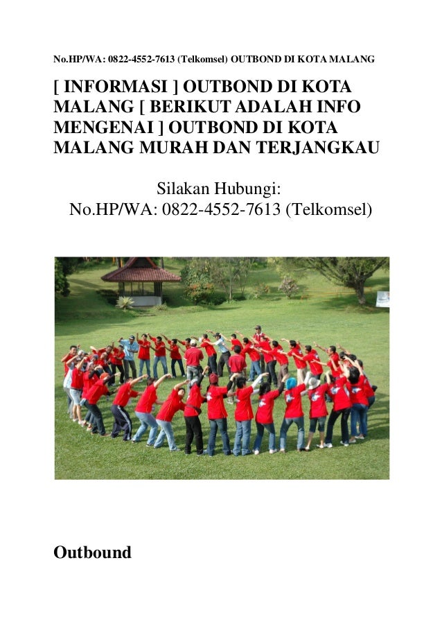 Nohpwa 0822 4552 7613 Telkomsel Outbond Di Kota Malang