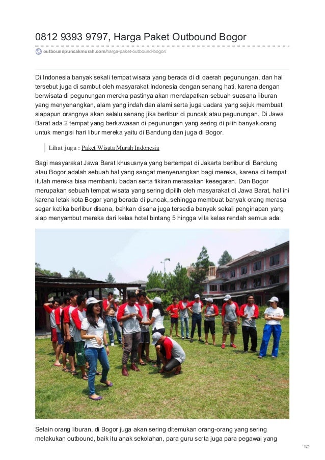 0812 9393 9797 Outbound Puncak Bogor 2018 Indowalk 0812 9393 9797 Outbound Puncak Bogor 2018 Indowalk
