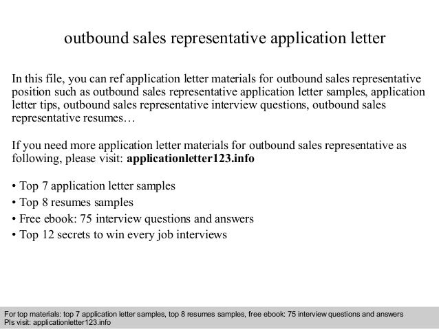 outbound sales representative application letter in this file you can ref application letter materials for