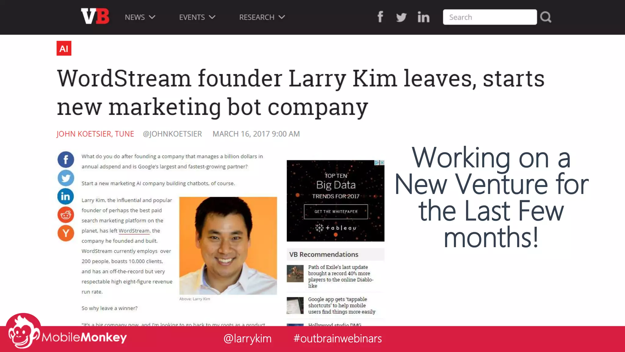 Working on a
New Venture for
the Last Few
months!
@larrykim #outbrainwebinars
 