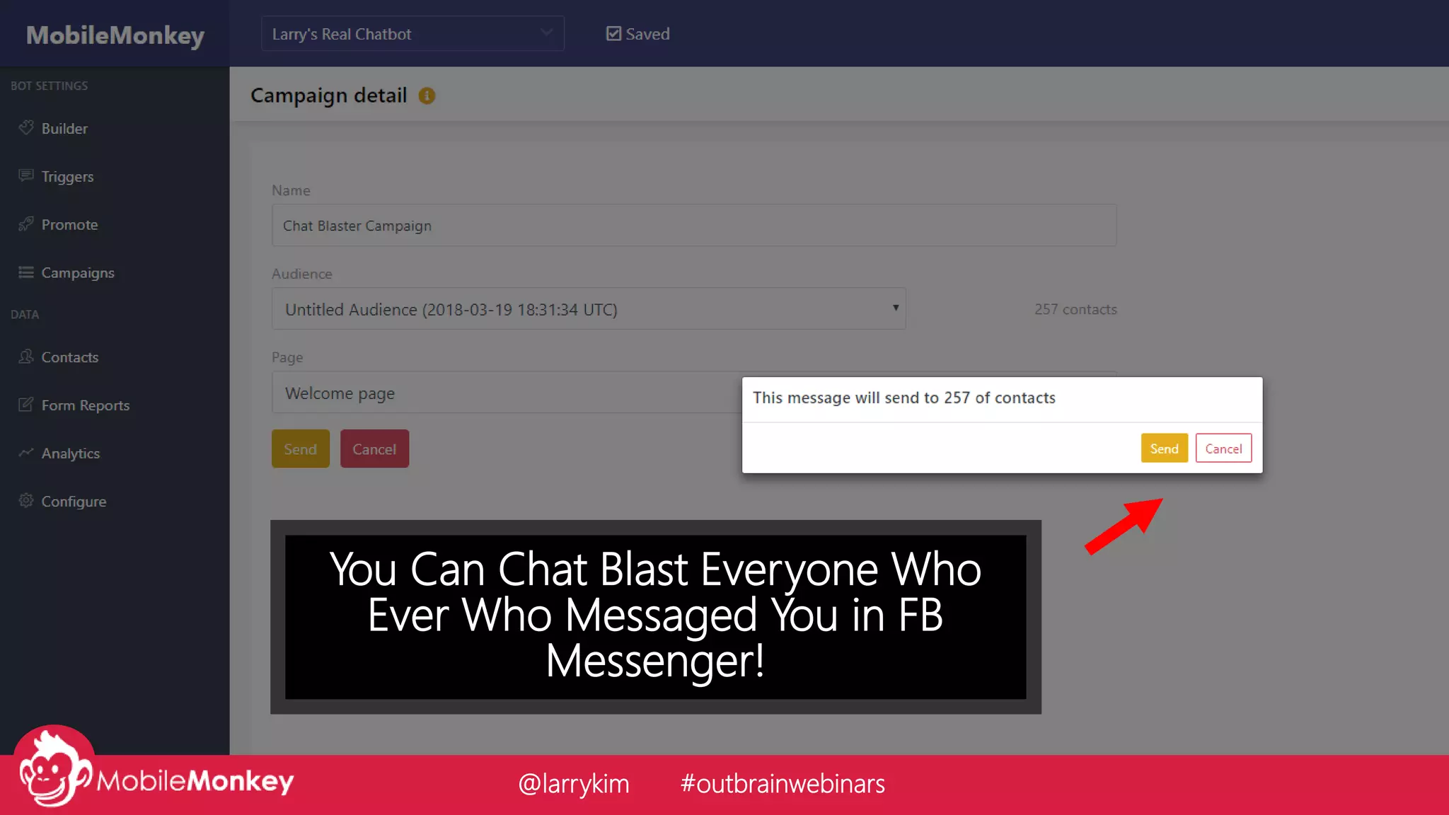 You Can Chat Blast Everyone Who
Ever Who Messaged You in FB
Messenger!
@larrykim #outbrainwebinars
 