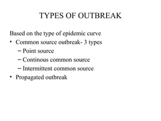 Outbreak Types outbreak of an epidemic.outbreak of an epidemic ppt | PPTX