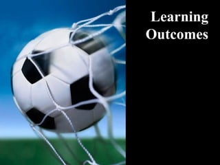Learning Outcomes 