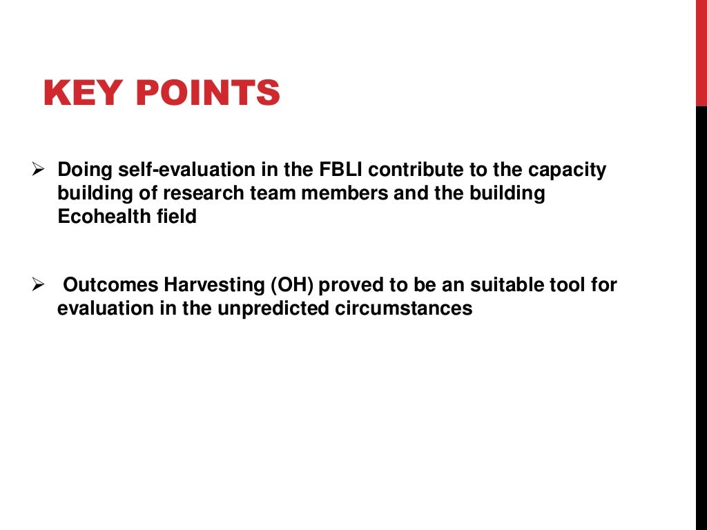 harvesting as the monitoring and evaluation tool in the Ecohe…