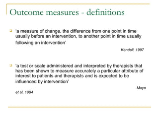 Outcome measures used at the Bobath Centre | PPT