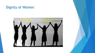 Dignity of Women
 