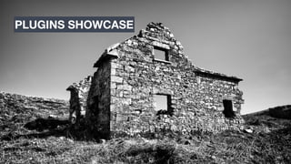 85
PLUGINS SHOWCASE
 