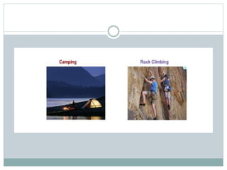 Outdoor and indoor activities