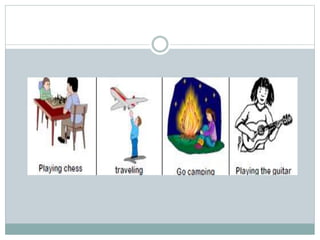 Outdoor and indoor activities