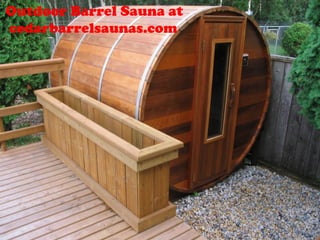 Outdoor Barrel Sauna at
cedarbarrelsaunas.com
 