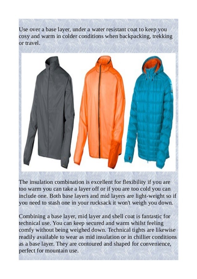 Outdoor clothes the layering system