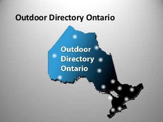 Outdoor Directory Ontario
 