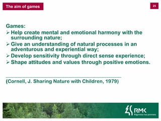 21OutdoorEducationPrinciplesofOutdoorEducation:GenuineenvironmentLearningbydoingFirst-handexperienceSharingofexperienceMikk Sarvplace, sense, action, story, essence (iva)