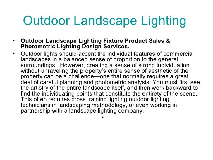 Outdoor landscape lighting