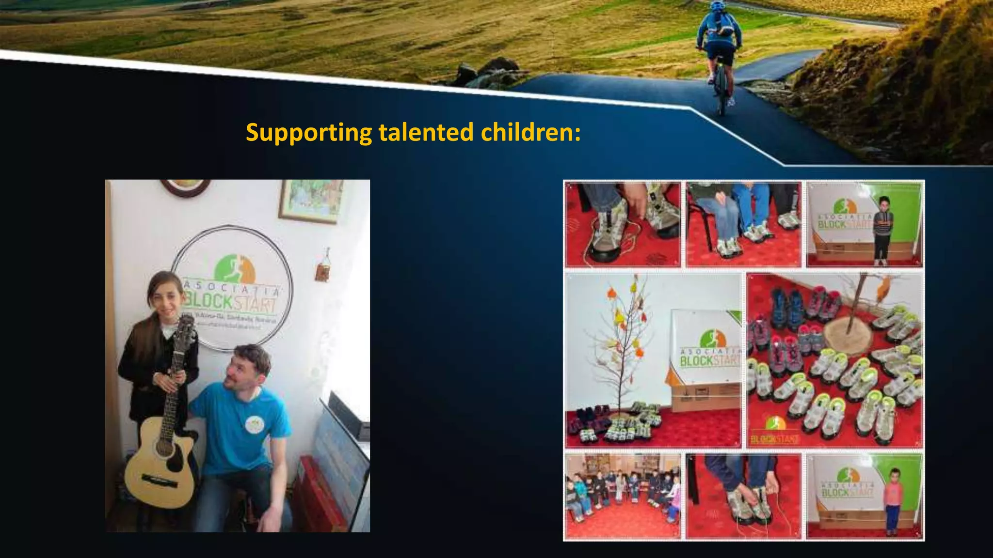 Supporting talented children:
 