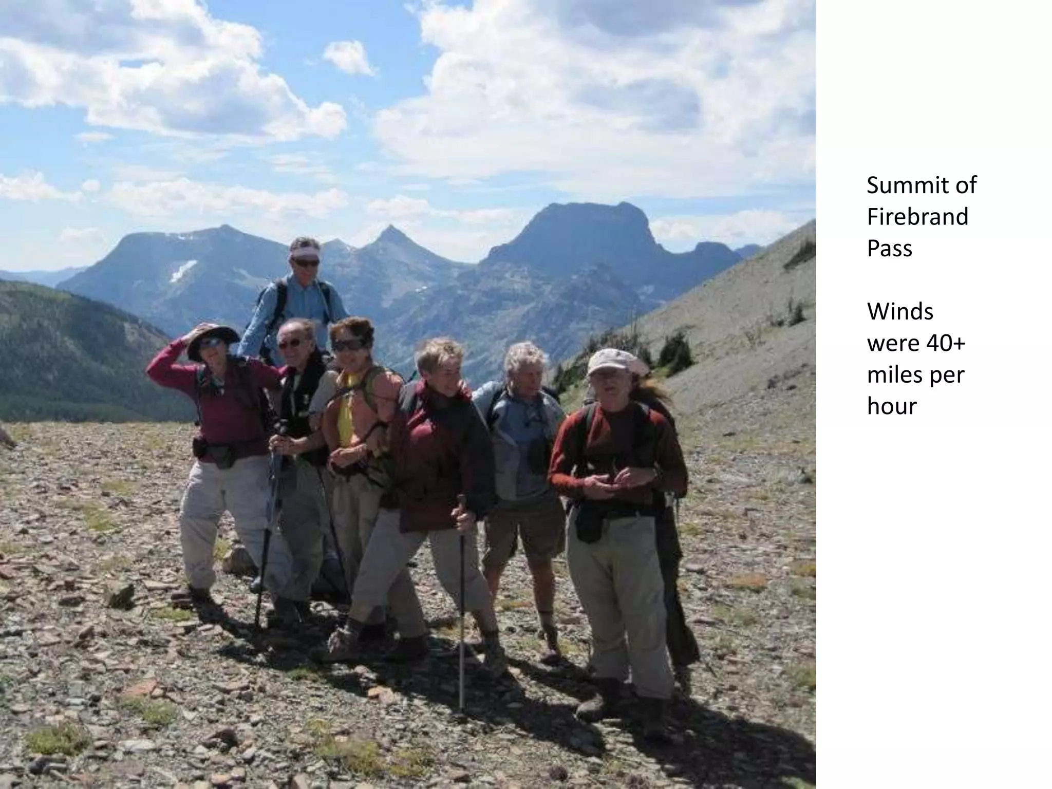 Summit of Firebrand PassWinds were 40+ miles per hour
