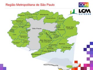 2
Região Metropolitana de São Paulo
 