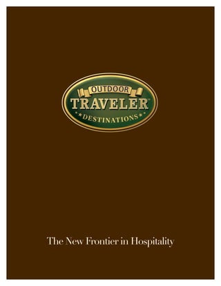 The New Frontier in Hospitality
 