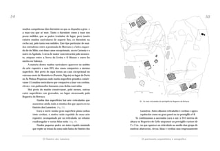 54

55
muíños compóñense dun durminte no que se deposita o gran e
a man coa que se moe. Tanto o durminte como a man son
pezas móbiles, que se poden trasladar de lugar, pero tamén
existen muíños naviculares de soporte fixo, co durminte na
rocha nai, polo tanto non móbiles. Este tipo particular de muíños esténdense entre a península do Morrazo e a beira esquerda do río Miño, con dous casos excepcionais, un en Carnota e o
outro en Agolada. A área de maior concentración polo momento, atópase entre a Serra da Groba e O Maúxo e outro bo
núcleo en Valença.
A maioría destes muíños naviculares aparecen no ámbito
da arte rupestre e nun 20% dos casos comparten a mesma
superficie. Moi preto de aquí temos un caso excepcional no
extremo oeste de Monteferro (Panxón, Nigrán) no lugar da Porta
ou As Pinisas Pequenas onde nunha superficie granítica consérvanse 21 muíños naviculares que comparten a laxe con coviñas,
circos e con podomorfos humanos coas dedas marcadas.
Moi preto do muíño consérvanse, polo menos, outras
catro superficies con gravados, no lugar atravesado pola
Regueira do Retruca.
-Nunha das superficies hai sete reticulados que
aumentan aínda máis a nómina dos que aparecen no
Outeiro dos Lameiros. (Fig. 25).
-Cara o norte nunha gran superficie plana unhas
vinte coviñas, o motivo máis repetido da nosa arte
rupestre, acompañado por un reticulado, un rebaixe
cuadrangular e varias liñas máis. (Fig. 26).
-Nunha pequena pedra un único équido montado
que repite os temas da zona máis baixa do Outeiro dos

Lameiros. Antes ollamos reticulados e coviñas e agora
equitación como no gran panel ou no petróglifo nº 8.
Se continuamos a ascensión cara o sur, a 245 metros de
altura na Regueira do Grilo atopamos un petróglifo curioso de
2 x 2 m., xa que aparece un reticulado no medio dun grupo de
motivos abstractos, circos, liñas e coviñas nun emprazamento

O Outeiro dos Lameiros

O patrimonio arqueolóxico e etnográfico

25.- Os sete reticulados do petróglifo da Regueira do Retruca

 
