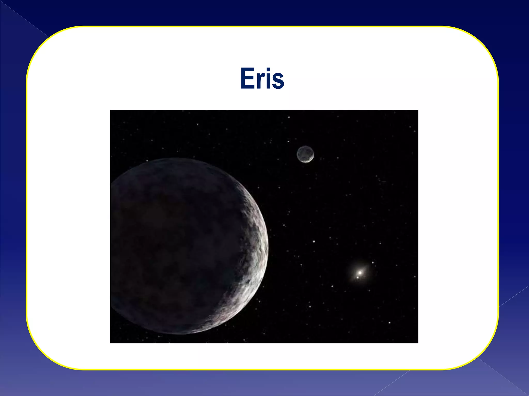 Eris
 
