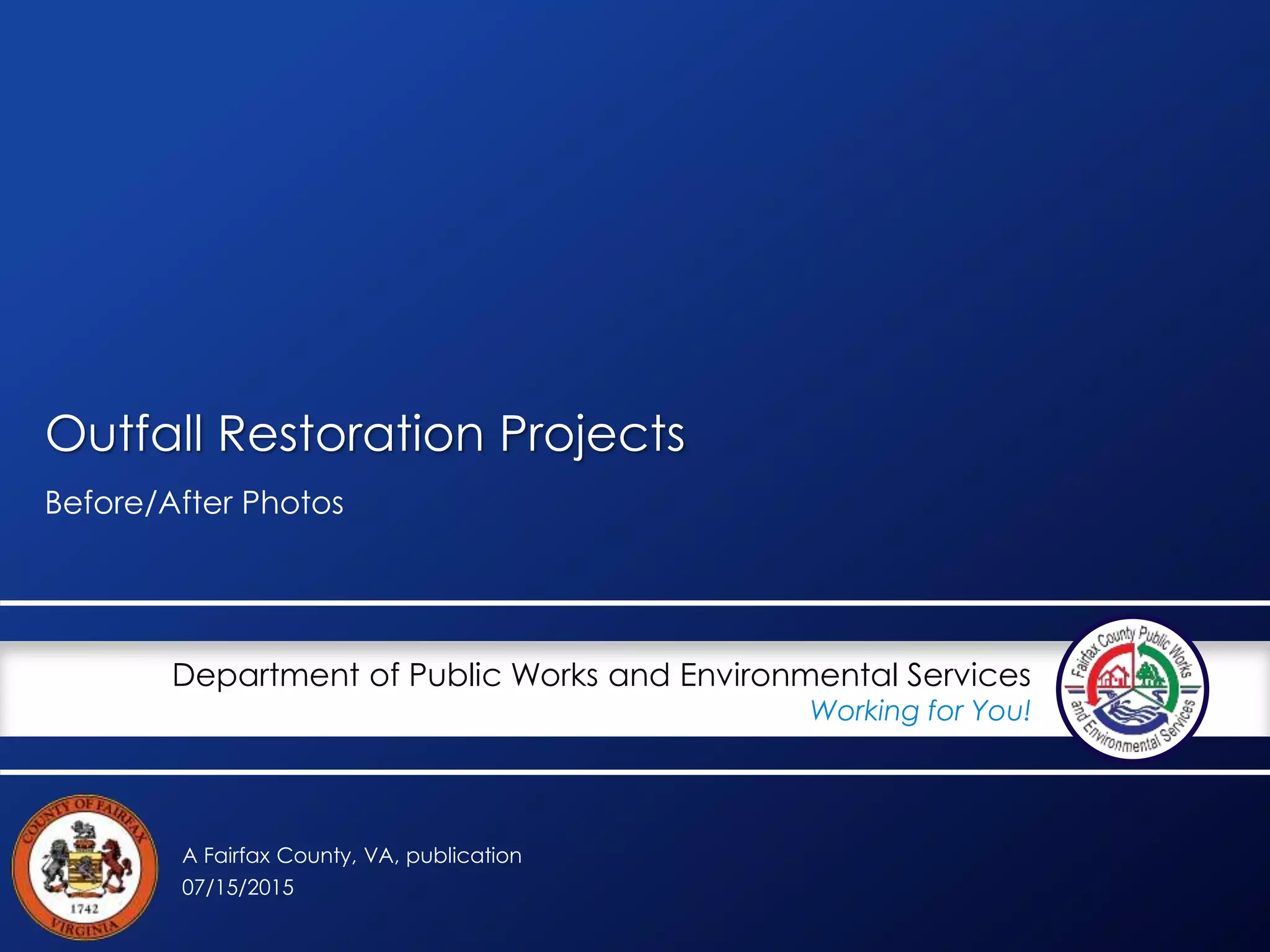 Outfall Restoration Projects Before and After Photos July 2015 PPT