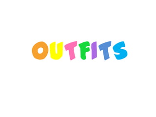 Outfits 