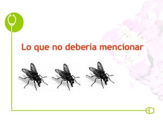 Lo que no debería mencionar 
