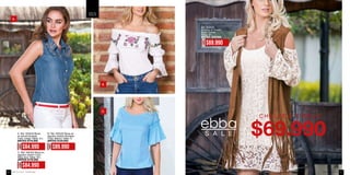 C. Ref. 456705 Blusa en
algodón stretch Color:
Baby blue Tallas: M-L
ANTES $119.990
A. Ref. 355043 Blusa
en tencel-bordada
Color: Indigo Tallas: S-L
ANTES $119.990
B. Ref. 355033 Blusa en
algodón stretch-Bordado
Color: Blanco Tallas: S
ANTES $129.990
A.
B.
C.
S A L E
C H A L E C O X S O LO
S A L E
Ref. 353020
Chaleco en Suede
Color: Camel
Tallas: M-L
ANTES: $99.990
AHORA
$84.990
AHORA
$89.990
AHORA
$69.990
AHORA
$84.990
ebba.com.coVenta por catálogo26 27
 