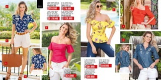 A.
B.
D.
C.
A.
E.
B.
C.
A. Ref. 354932 Blusa en
chiffón crepe estampado
Color: Único Tallas: S
ANTES $89.990
A. Ref. 355014 Blusa
peplum en chiffón sa-
teen estampado Color:
Único Tallas: S
ANTES $119.990
B. Ref. 394904 Short
en tencel Color: Natural
Tallas: 8-10-12
ANTES $109.990
B. Ref. 457331 Blusa
en lino algodón Color:
Naranja Tallas: L-XL
ANTES $119.990
D. Ref. 304901 Calzado
plataforma (100% Cue-
ro) Color: Miel Tallas: 35
A 37 Tacón: 12 cms
ANTES $189.990
C. Ref. 355029 Blusa
camisera en tencel -
bordada Color: Indigo
Tallas: XS-S-M
ANTES $139.990
E. Ref. 457110 Blusa en
Color: Fucsia Tallas:
S-M ANTES $109.990
AHORA
$59.990
AHORA
$84.990
AHORA
$74.990
AHORA
$84.990
AHORA
$129.990
AHORA
$99.990
AHORA
$74.990
S A L E
C. Ref. 3149041 Bolso
doble faz Color: Miel
Medidas: alto 29 cms x
ancho 48 cms x fuelle 14
cms ANTES $189.990
AHORA
$129.990
ebba.com.coVenta por catálogo28 29
 