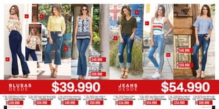 D E S D E D E S D E
Ref. 152226
Blusa en rayón estam-
pado Color: Unico
Tallas: XS-S-M
ANTES $69.990
Ref. 152001
Blusa en algodón
viscosa (Bordado)
Color: Único
Tallas: XS-S-M-XL
ANTES $69.990
Ref. 182011
Jean Flare en denim
stretch-proceso claro
Color: Indigo Talla: 10-
14-16 Tiro Medio
ANTES $89.990
Ref. 182006
Jean Skinny en de-
nim stretch Color: In-
digo Tallas: 10-14-16
Tiro Medio-Bota 13
ANTES $89.990
AHORA
$49.990
AHORA
$49.990
AHORA
$59.990
AHORA
$59.990
AHORA
$39.990
A. Ref. 152039 Blusa en chiffón sa-
teen estampado Color: Único
Tallas: M-XLANTES $59.990
AHORA
$34.990
A. Ref. 152200 Blusa en chiffón
stretch Color: Verde Oliva
Tallas: XS-S-M ANTES $49.990
AHORA
$49.990
C. Ref. 152230 Blusa camisera en
Tallas: XS-S-XLANTES $69.990
AHORA
$34.990
C. Ref. 172209 Body en tejido de
punto estampado Color: Único
Tallas: S-M-L ANTES $49.990
AHORA
$59.990
D. Ref. 182204 Jean culotte en
denim stretch Color: Indigo
Tallas: 8-10-12-14 ANTES $89.990
AHORA
$69.990
D. Ref.182202 Jean Skinny-High
waist (talle cintura) Color: Indigo
Tallas: 10-12-14 ANTES $99.990
AHORA
$59.990
stretch Color: Indigo Talla: 12 Tiro Medio
Bota 26 cms ANTES $89.990
AHORA
$54.990
B. Ref. 182015 Jean Skinny en denim
stretch Color: Indigo Tallas: 8-10-14
Tiro Medio-Bota 17 cms ANTES $79.990
A.
A.
C.
D.
B.
B.
C.
D.
ebba.com.coVenta por catálogo120 121
 