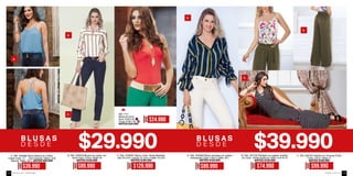 AHORA
$39.990
A. Ref. 353366 Blusa Básica en Chifón
Crepé Color: Azul serenity Tallas: S-M
Natural Tallas: XS-L ANTES $59.990
D E S D E D E S D E
AHORA
$89.990
A. Ref. 354846 Blusa camisera en sateen
estampado Color: Único Tallas: M-L
ANTES $129.990
AHORA
$129.990
C. Ref. 3149031 Bolso Color: Nude Medidas:
alto 33 cms x ancho 47 cms x fuelle 13 cms
ANTES $189.990
AHORA
$99.990
C. Ref. 323704 Vestido en Viscosa Punto
Color: Único Tallas: S
ANTES $169.990
AHORA
$89.990
B. Ref. 354919 Blusón en rayón con
lurex Color: Único Tallas: M
ANTES $129.990
AHORA
$74.990
B. Ref. 437103 Pantalón en sateen martilla-
do Color: Verde Aceituna Tallas: 6-8-10-12
ANTES $129.990
A.
B.
C.
A.
B.
C. Ref. 7111
Blusa en lycra
Azul: S-M-L-XL
Coral: S-M-L-XL
ANTES $34.990
AHORA
$24.990
ebba.com.coVenta por catálogo154 155
 