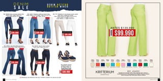 Pantalón lino herrajes (100% Fibra natural) Color: Arena-Li-
ma-Mandarina-Azul navy-Aguamarina-Amarillo-Rosado-Copaca-
bana-Turqueza-Rojo-Verde gucci-Blanco-Natural
REF. 434202
Copacabana TurquezaAzul NavyMandarinaArena RosadoAmarilloAguamarina
Tallas:
10-12-
16-18
Tallas:
6-12
Tallas:
6-8-10-12-
16-18
Tallas:
6-8-12-16
Tallas:
10-12-
14-18
Tallas:
6 a la 18
Tallas:
6-8-10-
12-16
Tallas:
6 a la 18
Tallas:
6-8-10-
12-16
Tallas:
6-8-10-
12-14
Tallas:
8 a la 18
Tallas:
6-10-12-
16-18
Lima Rojo Verde Gucci Natural
D E N I M
S a l e
D E N I M A C T I T U D
DENIMACTITUD
Ref. 383908 Jean en denim stretch-Ultra
skinny Color: Indigo Tallas: 6-8
Tiro medio bota de 12 cms
Ref. 436511 Pantalón culotte en tencel Color:
Indigo Tallas: 10 Tiro: Medio - Bota: 35 cm14 Tiro
Medio - alto -Bota: 18 cms
P R E N D A S E N P R O M O C I Ó N N O T I E N E N C A M B I O N I D E V O L U C I Ó N .
AHORA
$89.990
ANTES $129.990ANTES $149.990
AHORA
$99.990
En denim stretch Color: Indigo Tallas: 8-10-12
ANTES $149.990
AHORA
$99.990
Ref. 485701 Jean en denim stretch
Color: Único Tallas: 6-8-10-14
AHORA
$99.990
ANTES $149.990
Ref. 305209 Calzado
plataforma yute Co-
lor: Indigo Tallas: 37-
38-40 Tacón: 9 cms
ANTES $129.990
AHORA
$89.990
AHORA
$89.990
ANTES $129.990
Ref. 7311 Pantalón en lino (Incluye correa- puede
variar color y diseño de correa)
Color: Arena Oscuro Tallas: 8-10-12-14-16
Color: Arena Tallas: 10-12-14
Color: Blanco Tallas: 8-10-12-14
AHORA
$99.990
ANTES $139.990
ESSENTIALS
ebba.com.coVenta por catálogo166 167
 