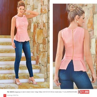 Ref. 384413 Jeggings en denim stretch Color: Indigo Tallas: 6-8-10-12-14-16 tiro medio-bota: 11 cms ANTES $119.990
AHORA
$71.990
Catálogo DIGITAL16
 