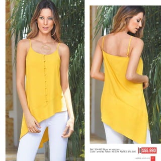 Ref. 354480 Blusa en viscosa
Color: amarillo Tallas: XS-S-M ANTES $79.990
AHORA
$55.990
ebba.com.co 57
 