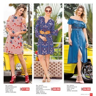 Ref. 324205
Vestido estampado
(Incluye forro)
Color: Único
Tallas: XS-XL
ANTES $129,990
Ref. 324203
Vestido en viscosa
estampado
(Inlcuye forro y cinturón)
Color: Único
Tallas: XS-S-M
ANTES $149,990
Ref. 324202
Vestido en tencel
Color: Indigo
Tallas: S
ANTES $159,990
AHORA
$77.990
AHORA
$89.990
AHORA
$94.990
ebba.com.co 99
 