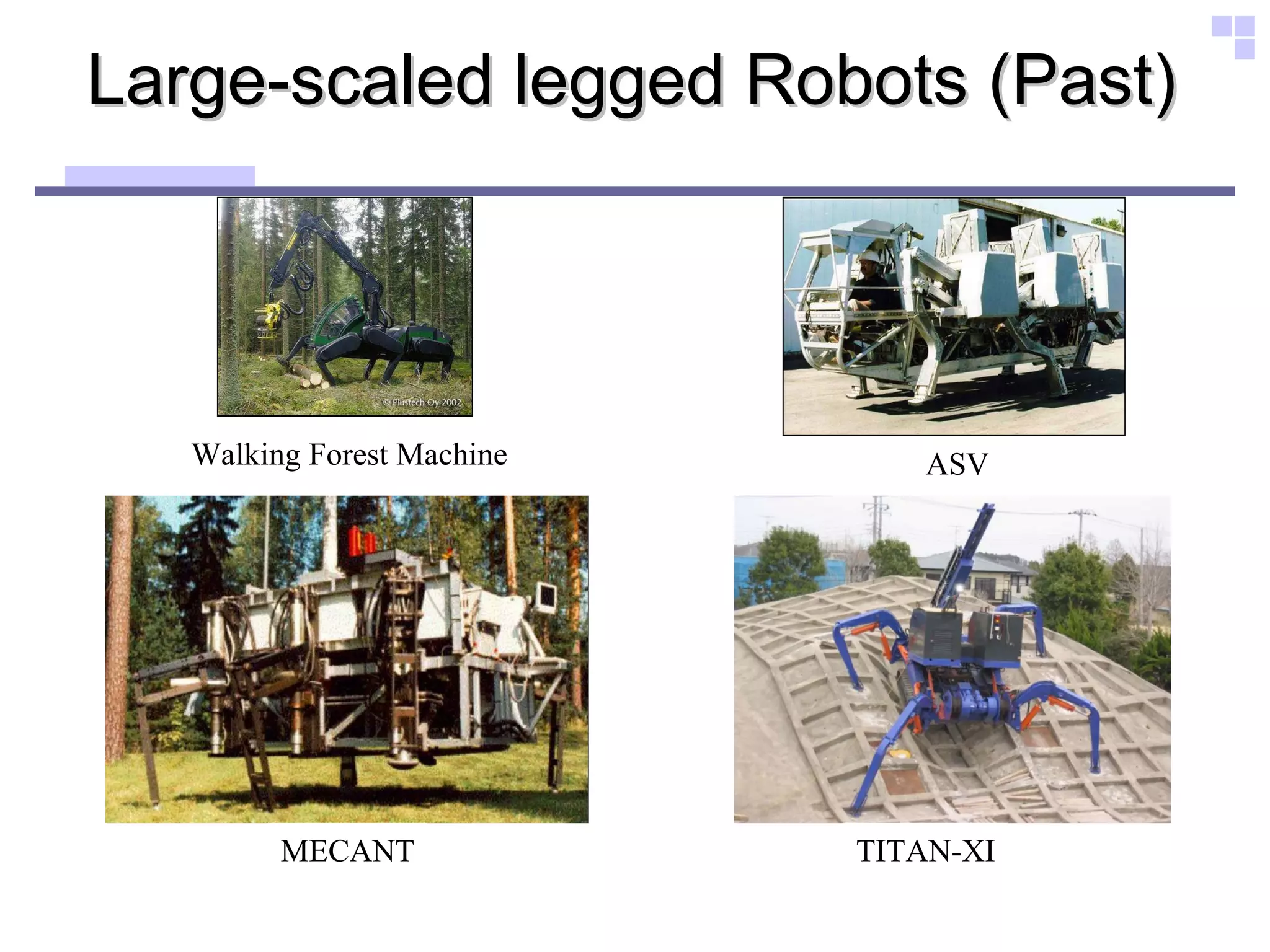 Large-scaled legged Robots (Past) Walking Forest Machine MECANT ASV TITAN-XI 
