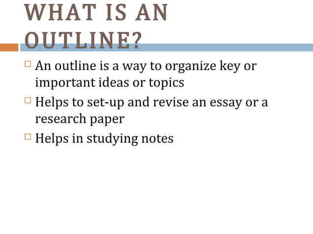 English 8 - Outlining | PPT | Homework and Study | Education