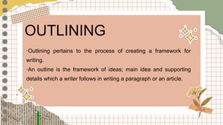 Powerpoint presentation about Outlining. | PDF