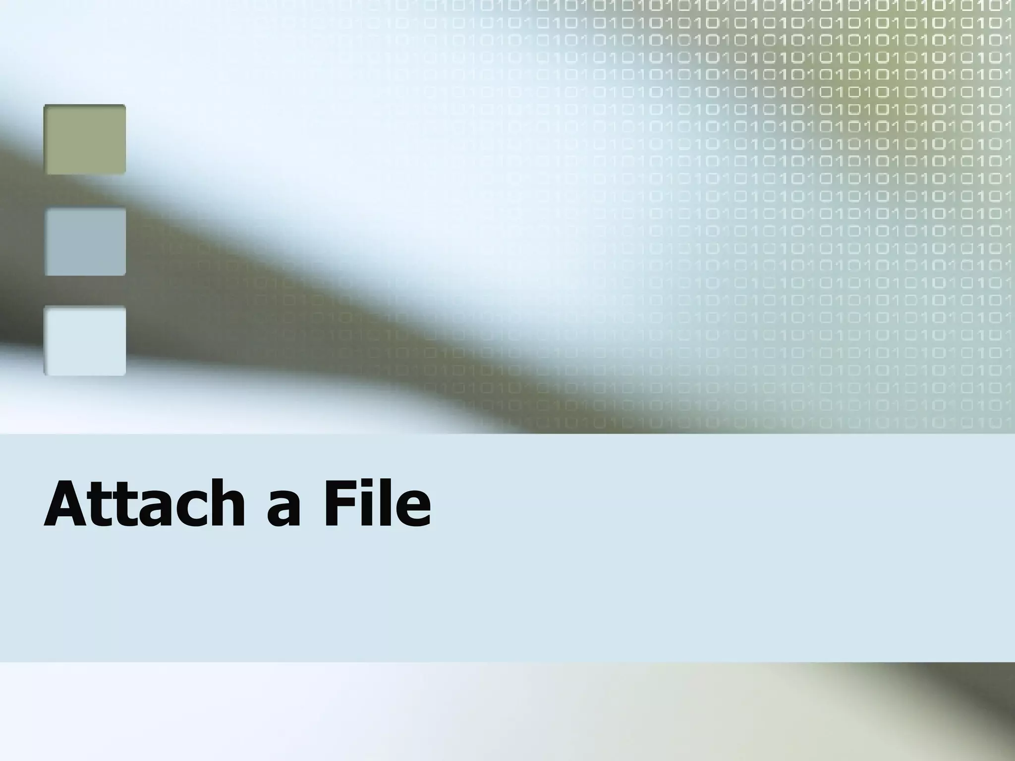 Attach a File 