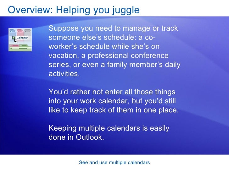 Outlook 2007-See And Use Multiple Calendars