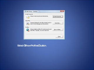 Outlook2007 Setup | PPT