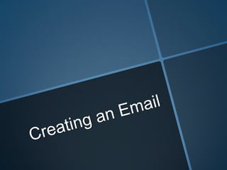 Outlook 2010  creating an email