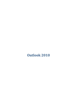        
   
 
Outlook	2010	
 
 