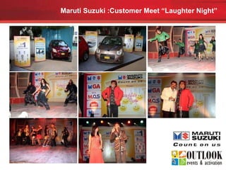 Maruti Suzuki :Customer Meet “Laughter Night”   